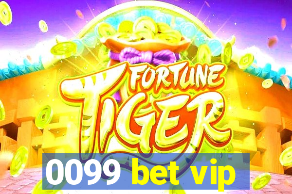 0099 bet vip